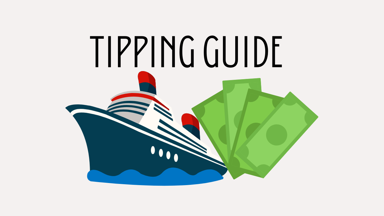 Disney Cruise Tipping Guide